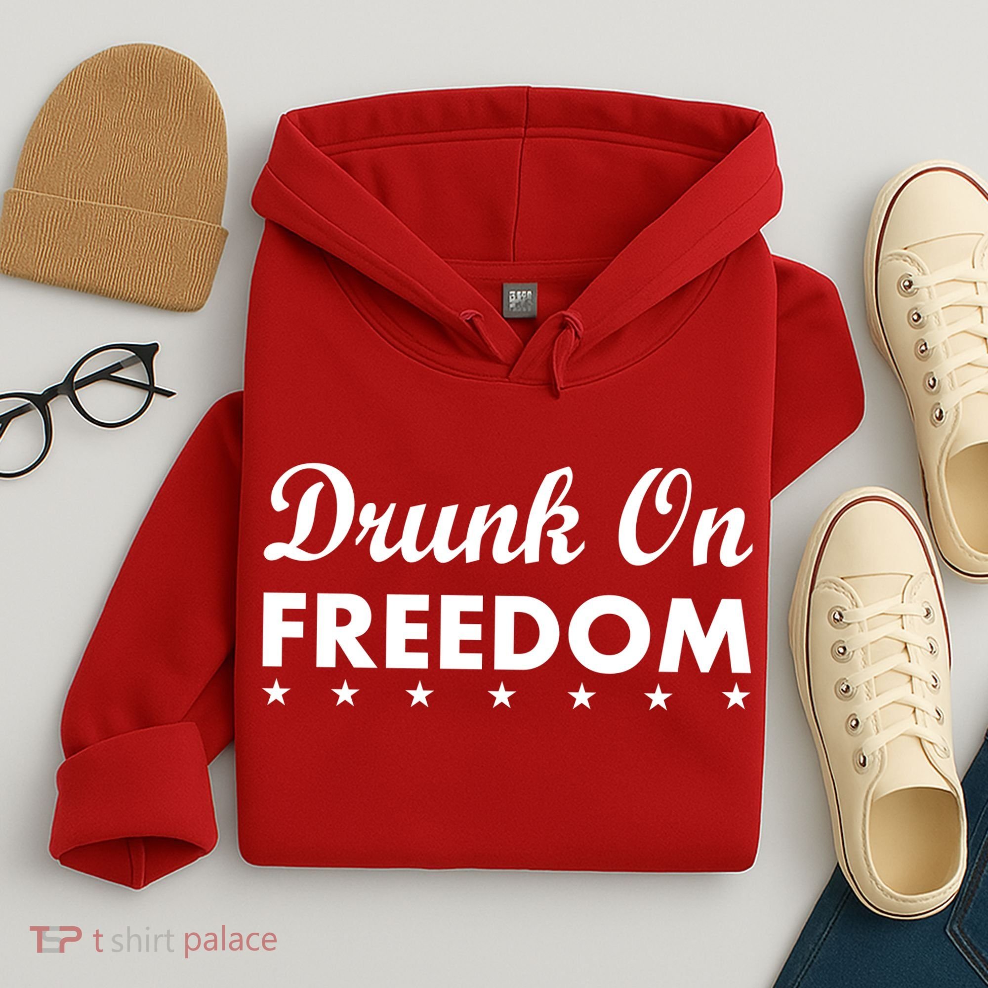 Drunk On Freedom Hoodie