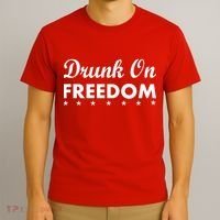 Drunk On Freedom T-Shirt thumb 3