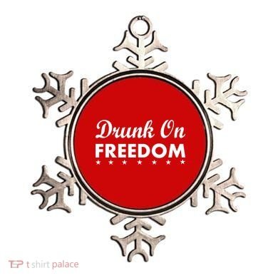 Drunk On Freedom Ornament
