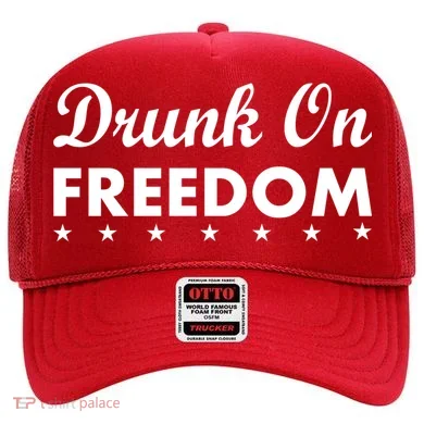 Drunk On Freedom Hat