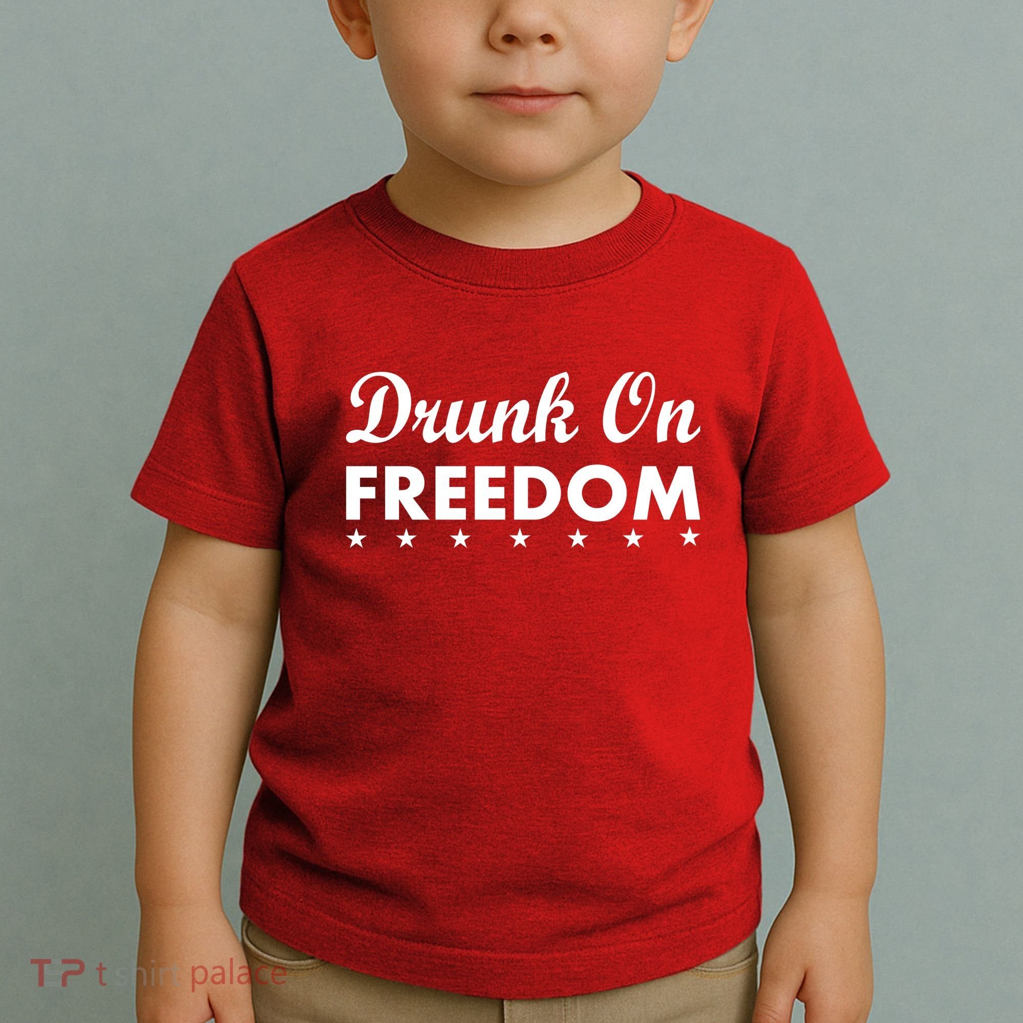 Drunk On Freedom Toddler T-Shirt