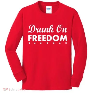 Drunk On Freedom Kids Long Sleeve Shirt