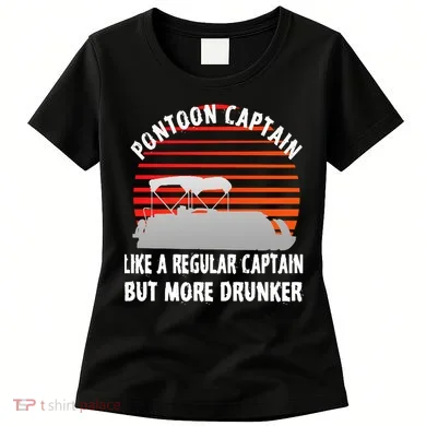 Drunk Pontoon Captain Funny Women's T-Shirt