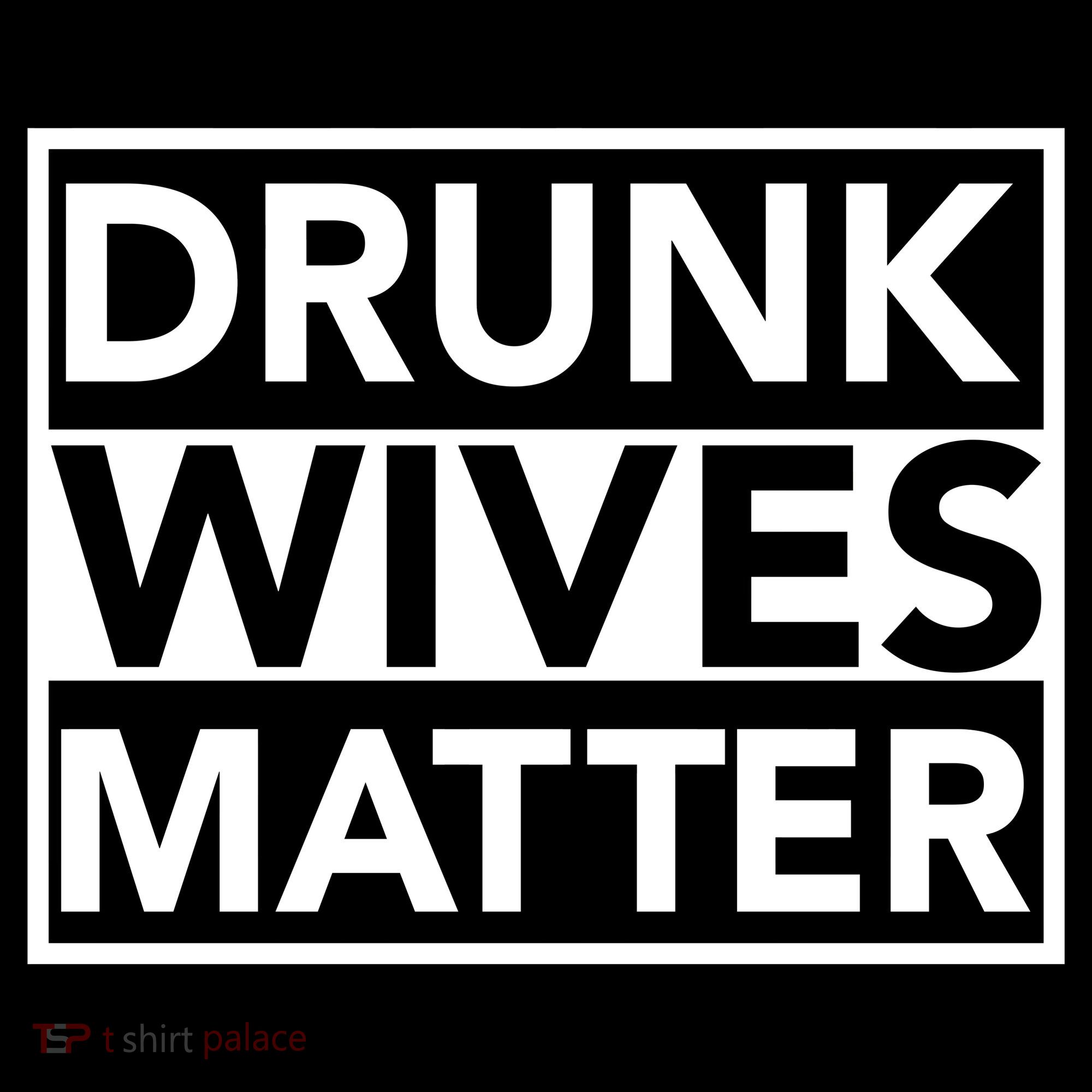 Drunk Wives Matter Doggie Tank
