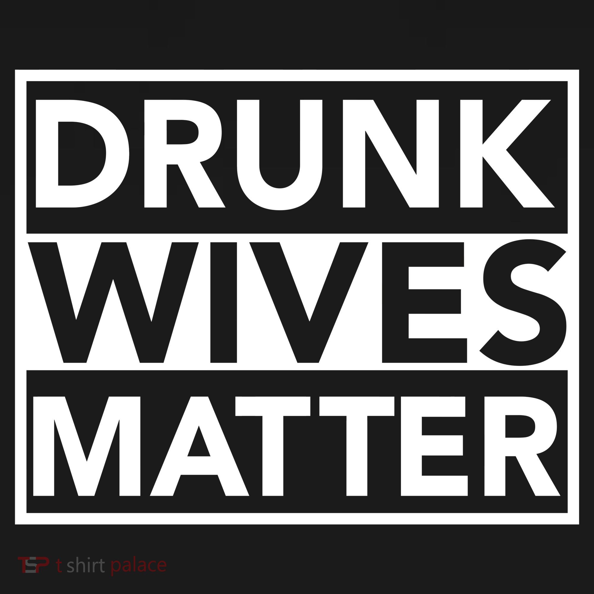 Drunk Wives Matter Hoodie