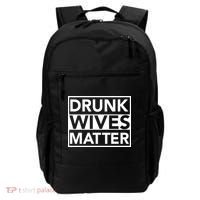 Drunk Wives Matter Backpack thumb 0