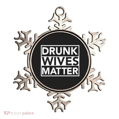 Drunk Wives Matter Ornament