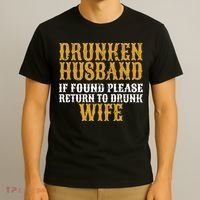 Drunken Husband If Found Return To Drunk Wife T-Shirt thumb 3