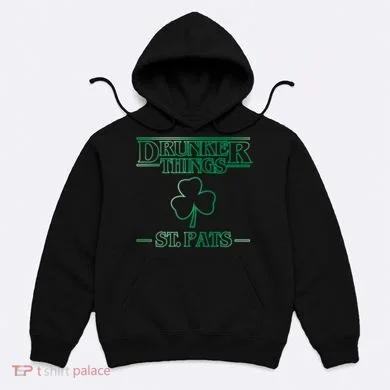 Drunker Things St. Patrick's Day Hoodie