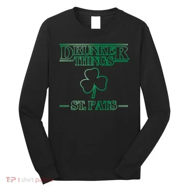 Drunker Things St. Patrick's Day Long Sleeve Shirt
