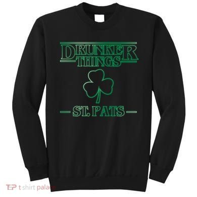 Drunker Things St. Patrick's Day Sweatshirt