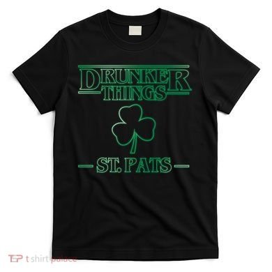 Drunker Things St. Patrick's Day T-Shirt