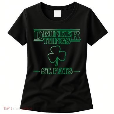 Drunker Things St. Patrick's Day Women's T-Shirt