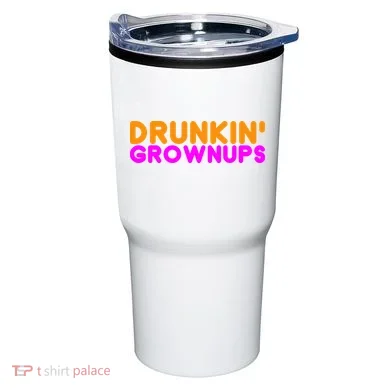 Drunkin Grownups Funny Drinking Tumbler