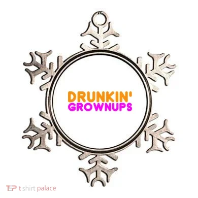 Drunkin Grownups Funny Drinking Ornament