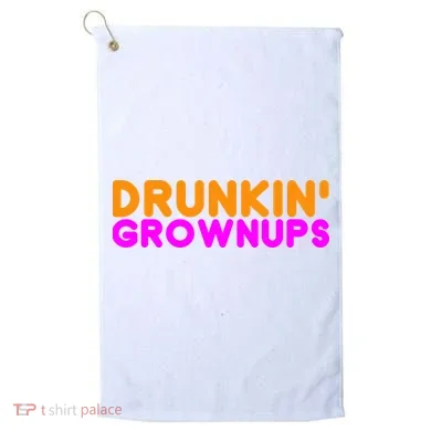 Drunkin Grownups Funny Drinking Golf Towel