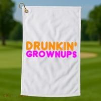 Drunkin Grownups Funny Drinking Golf Towel thumb 1