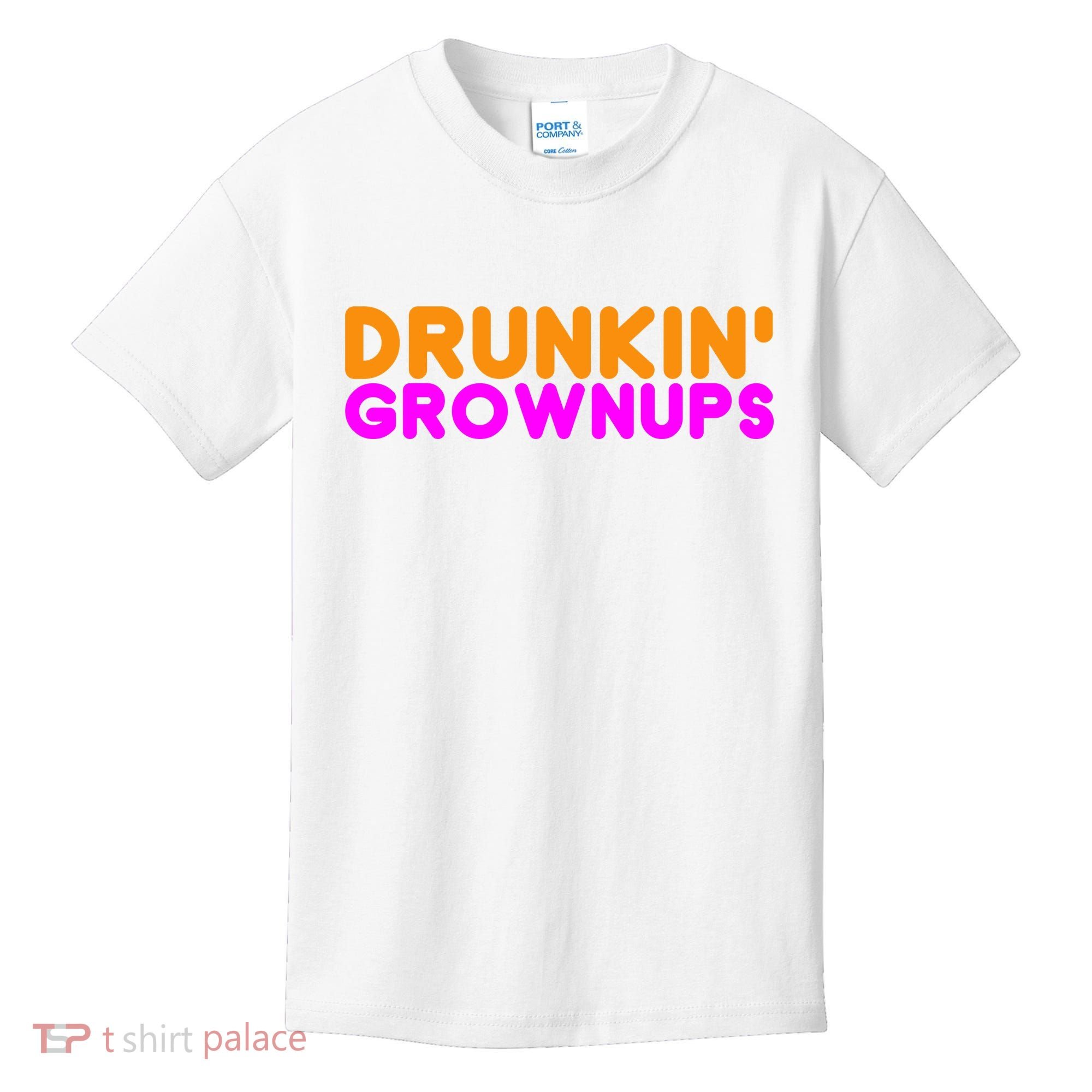 Drunkin Grownups Funny Drinking Kids T-Shirt