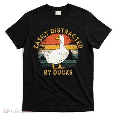 Duck Retro Vintage Easily Distracted By Ducks T-Shirt
