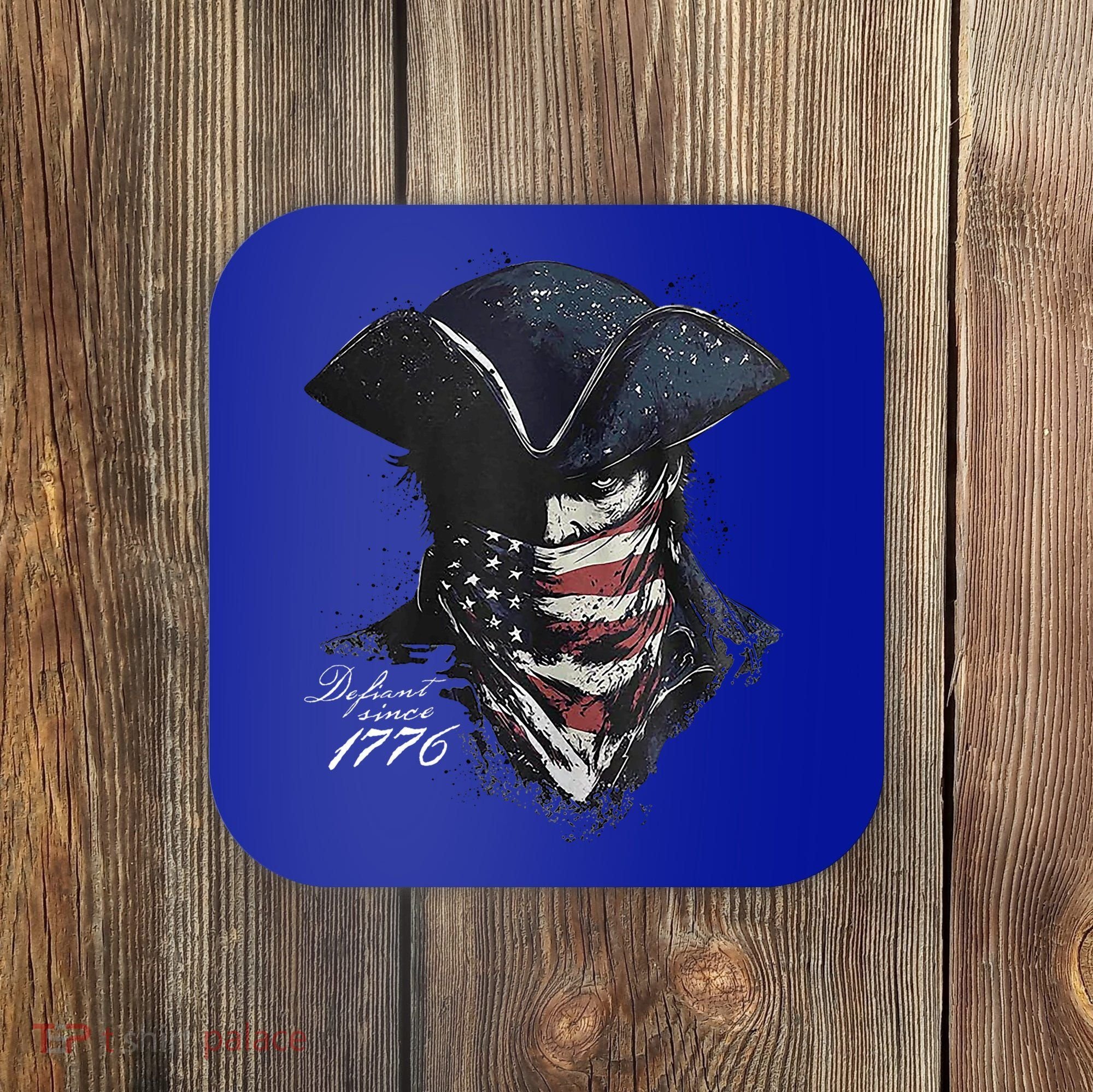 Defiant Since 1776 Coaster