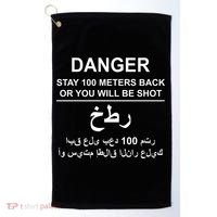 Danger Stay 100 Meters Back Iraq Golf Towel thumb 0