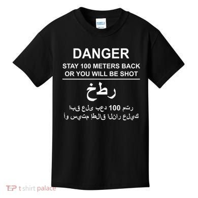 Danger Stay 100 Meters Back Iraq Kids T-Shirt