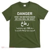 Danger Stay 100 Meters Back Iraq T-Shirt thumb 0