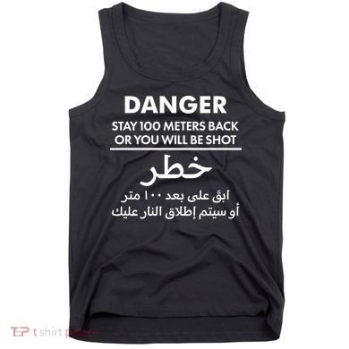 Danger Stay 100 Meter Back Iraq Arabic Warning Tank Top