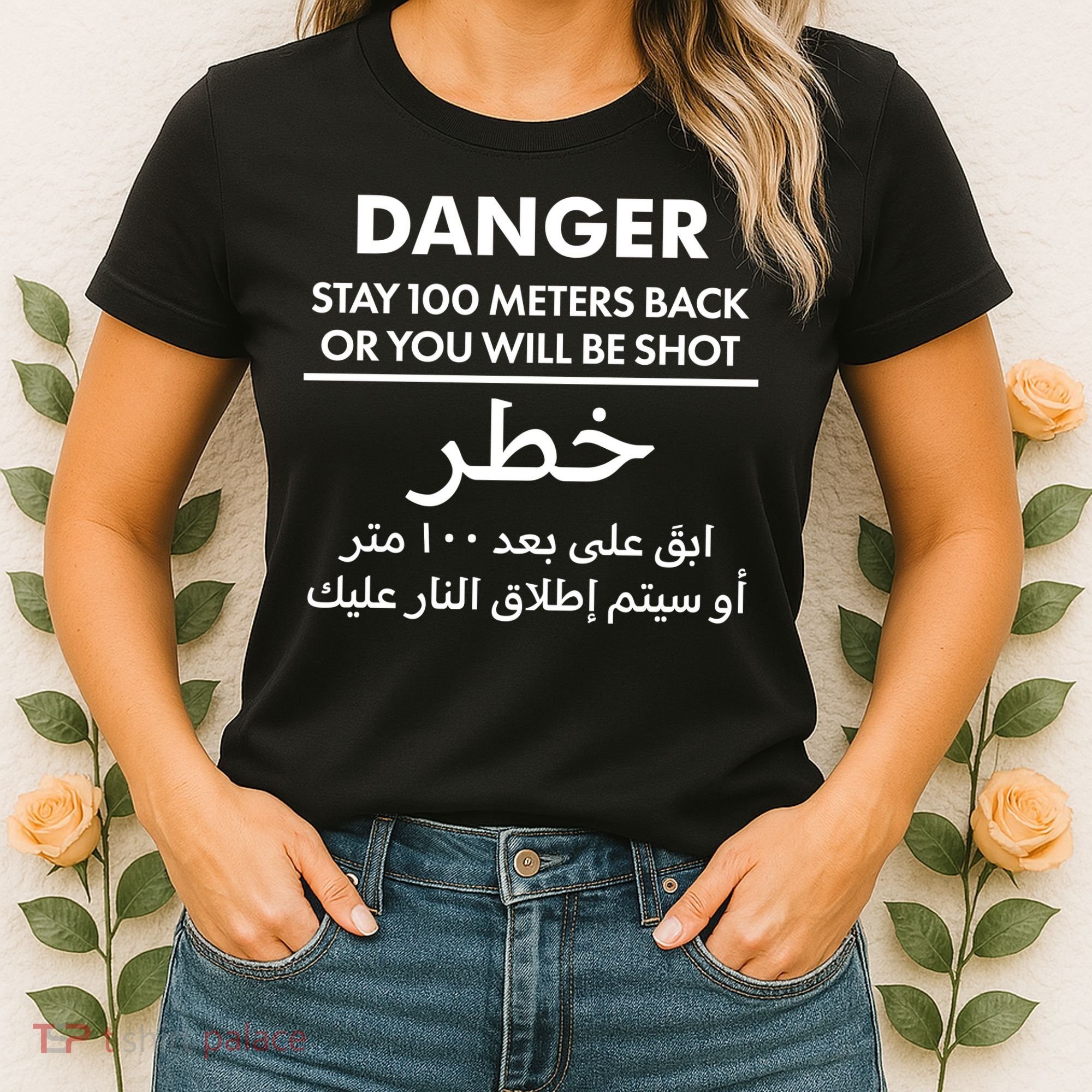 Danger Stay 100 Meter Back Iraq Arabic Warning Women's T-Shirt