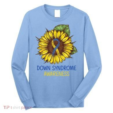 Down Syndrome Awareness Sunflower Ribbon Long Sleeve Shirt