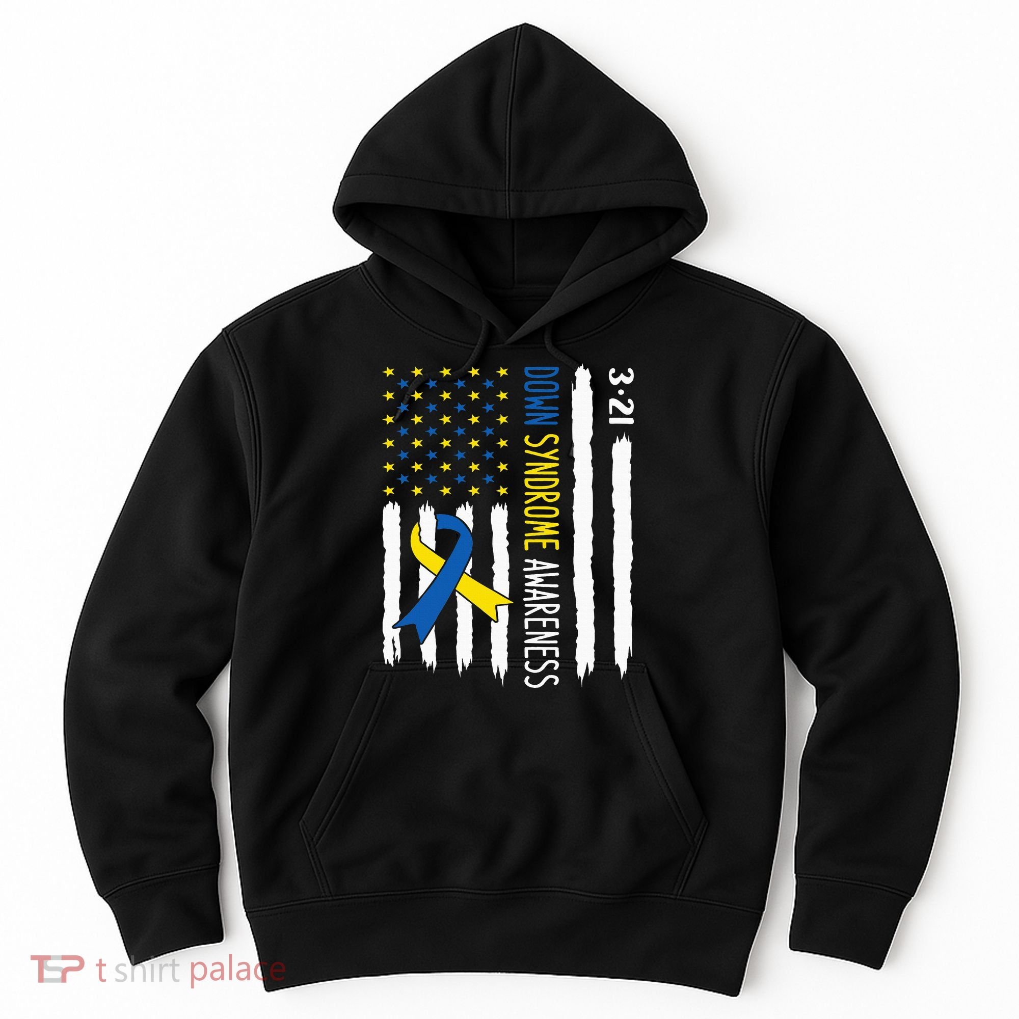 Down Syndrome Awareness Us Flag Trisomy 21 Hoodie