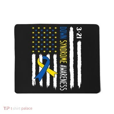 Down Syndrome Awareness Us Flag Trisomy 21 Mousepad