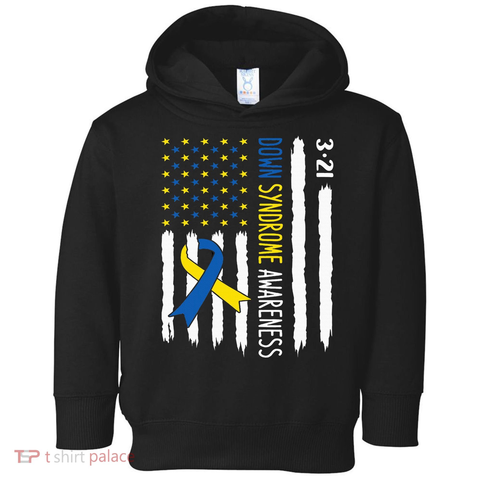 Down Syndrome Awareness Us Flag Trisomy 21 Toddler Hoodie