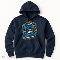 Down Syndrome Awareness I Have Homie With An Extra Chromie Hoodie thumb 0