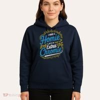 Down Syndrome Awareness I Have Homie With An Extra Chromie Hoodie thumb 5