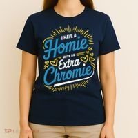 Down Syndrome Awareness I Have Homie With An Extra Chromie T-Shirt thumb 4
