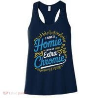 Down Syndrome Awareness I Have Homie With An Extra Chromie Women's Tank Top thumb 0
