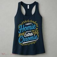 Down Syndrome Awareness I Have Homie With An Extra Chromie Women's Tank Top thumb 3