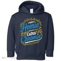 Down Syndrome Awareness I Have Homie With An Extra Chromie Toddler Hoodie thumb 0
