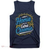 Down Syndrome Awareness I Have Homie With An Extra Chromie Tank Top thumb 0