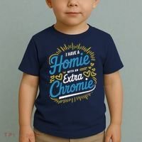 Down Syndrome Awareness I Have Homie With An Extra Chromie Toddler T-Shirt thumb 2