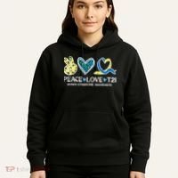 Down Syndrome Awareness Peace Love T21 WDSD Hoodie thumb 5