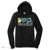 Down Syndrome Awareness Peace Love T21 WDSD Women's Hoodie thumb 0