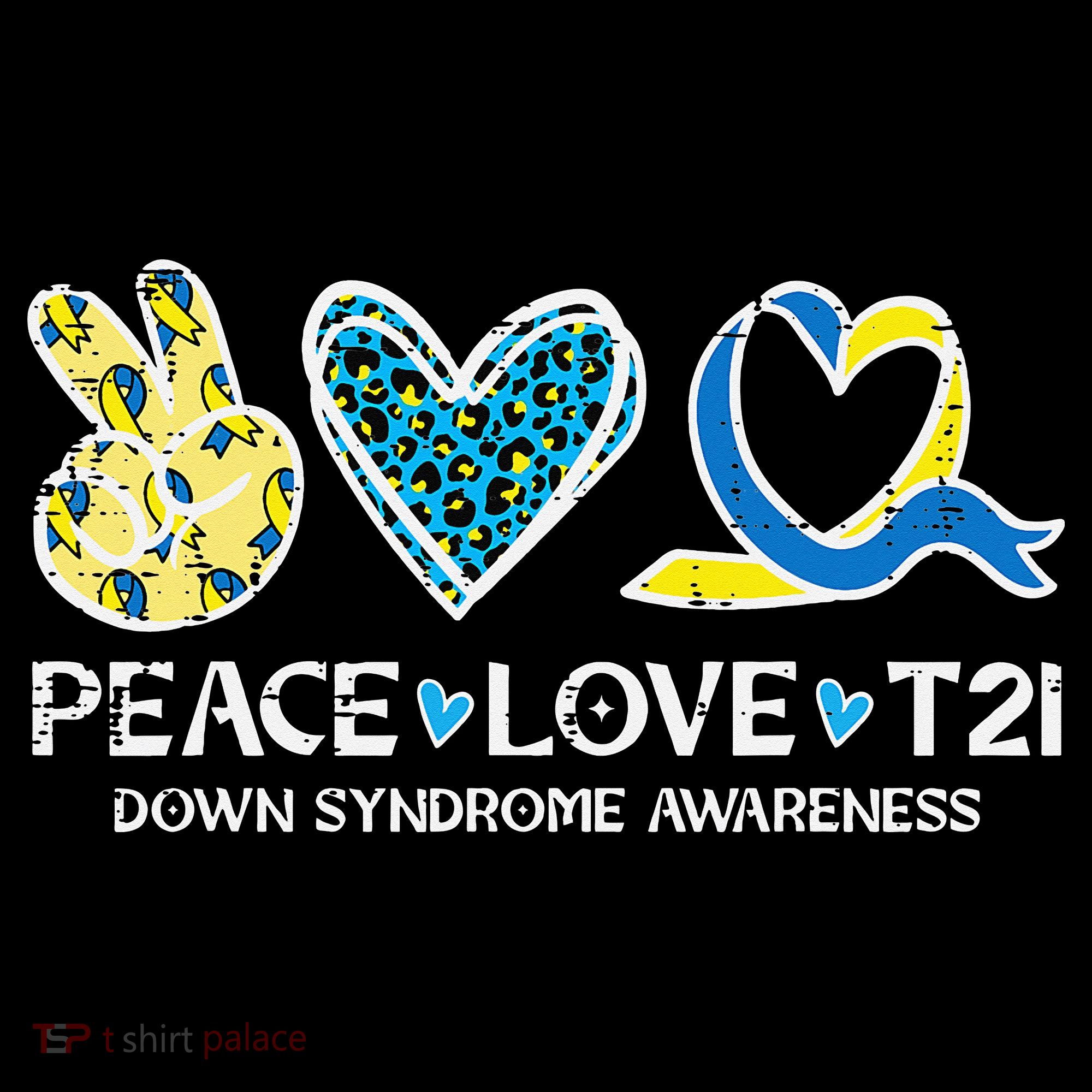Down Syndrome Awareness Peace Love T21 WDSD Women's Hoodie