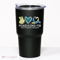 Down Syndrome Awareness Peace Love T21 WDSD Tumbler thumb 0