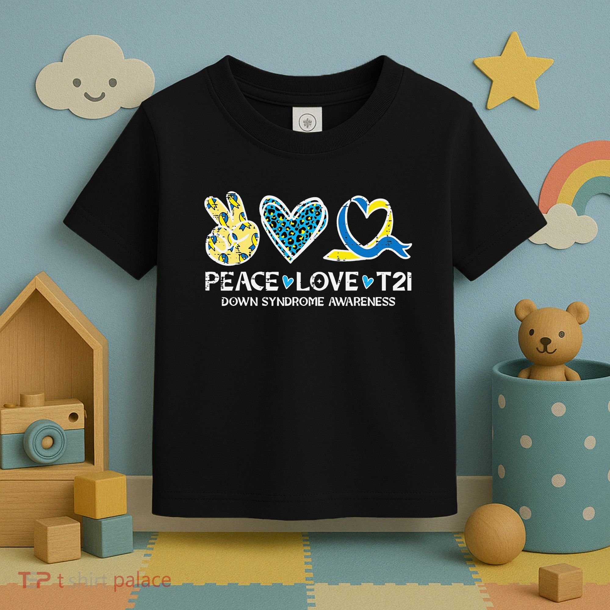 Down Syndrome Awareness Peace Love T21 WDSD Toddler T-Shirt