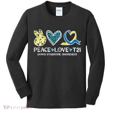 Down Syndrome Awareness Peace Love T21 WDSD Kids Long Sleeve Shirt