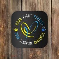 Down Syndrome Awareness Day 21 March Down Right Perfect Coaster thumb 0