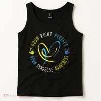 Down Syndrome Awareness Day 21 March Down Right Perfect Tank Top thumb 2