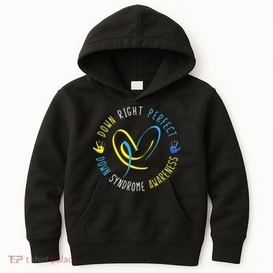 Down Syndrome Awareness Day 21 March Down Right Perfect Kids Hoodie